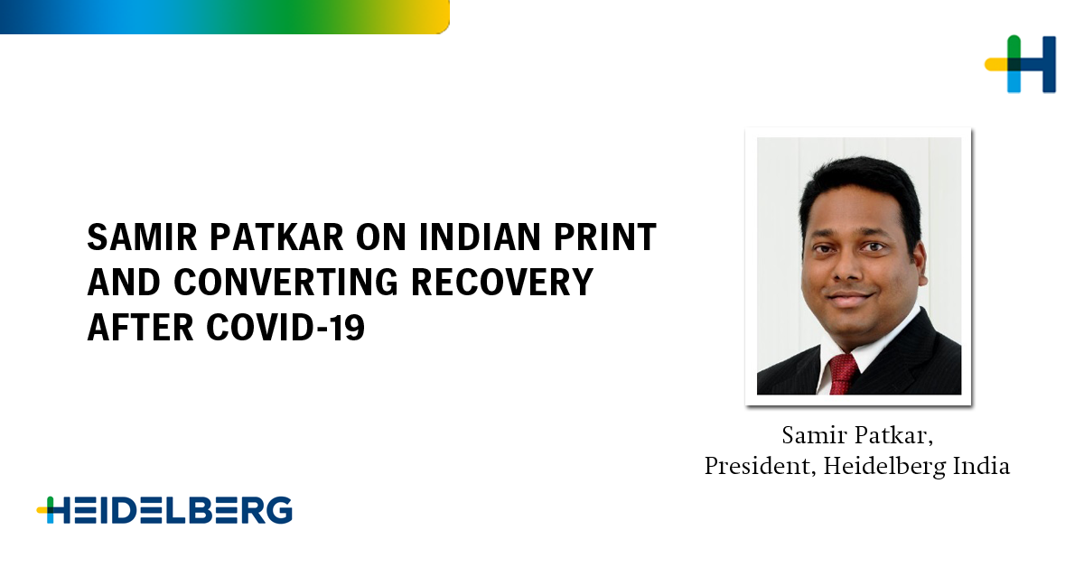 Samir Patkar on Indian Print and Converting Recovery after Covid-19